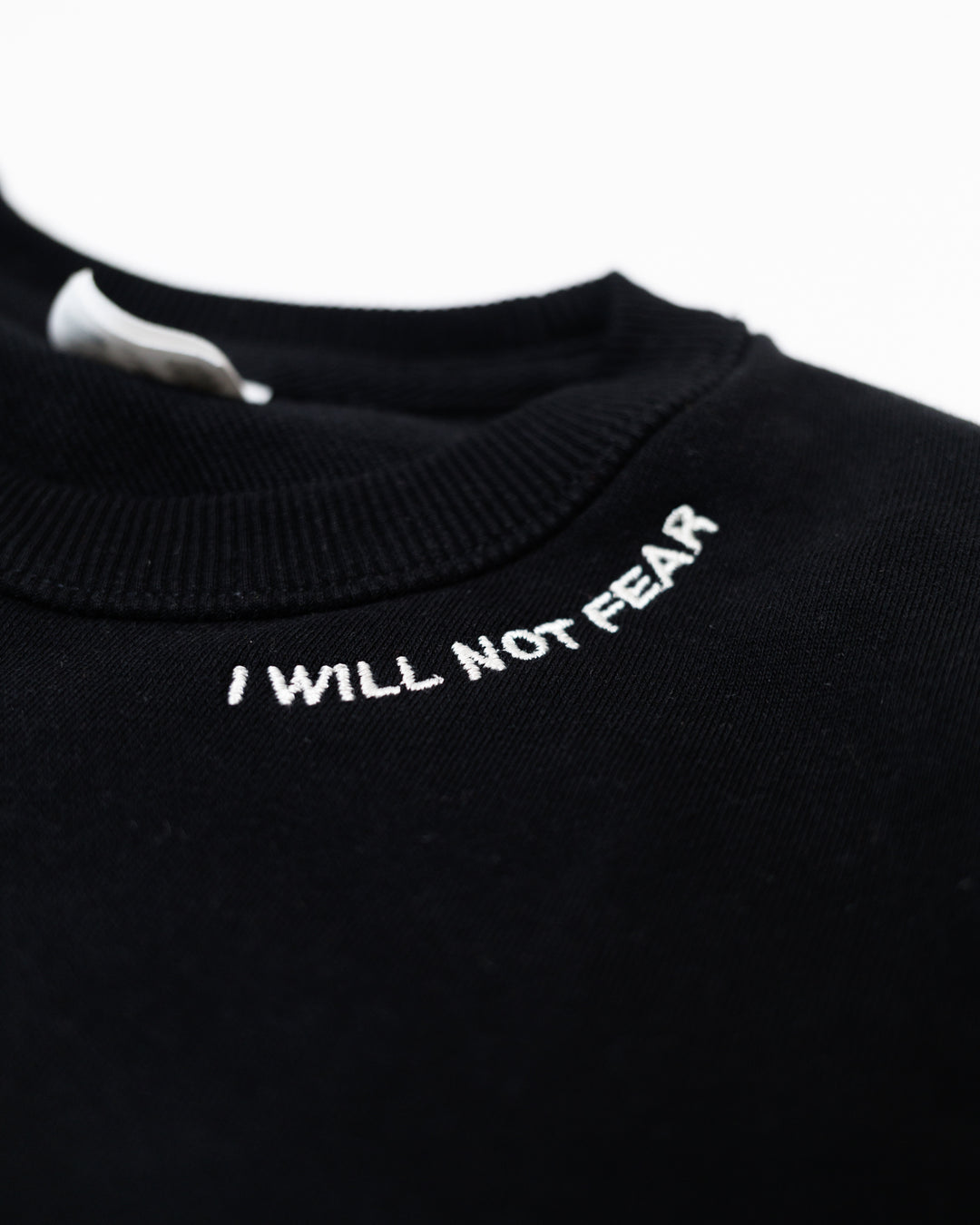 “I Will Not Fear” – Black with Off-White Embroidery - Sweatshirt